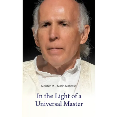 In the Light of a Universal Master: Encounters with Master M