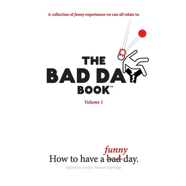 The Bad Day Book: Volume 1