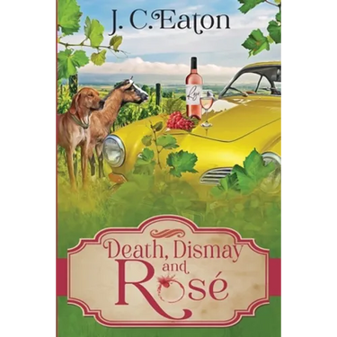 Death, Dismay and Rosé