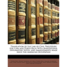 Translation of the Law of Civil Procedure for Cuba and Porto Rico: With Annotations, Explanatory Notes, and Ammendments Made Since the American Occupa