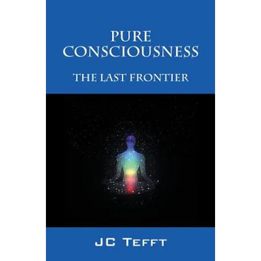 Pure Consciousness: The Last Frontier