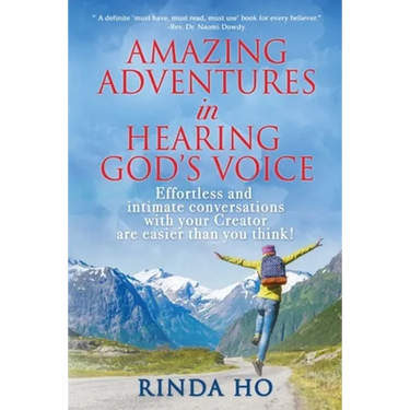 Amazing Adventures in hearing God's voice: Effortless and intimate conversations with your Creator are easier than you think!