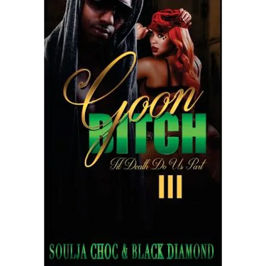 Goon Bitch 3: 'Till Death Do Us Part