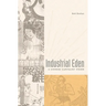 Industrial Eden