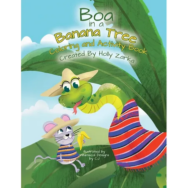 Boa in a Banana Tree Coloring and Activity Book