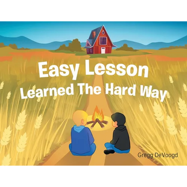 Easy Lesson Learned The Hard Way