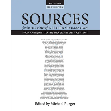 Sources for the History of Western Civilization, Volume I: From Antiquity to the Mid-Eighteenth Century, Second Edition