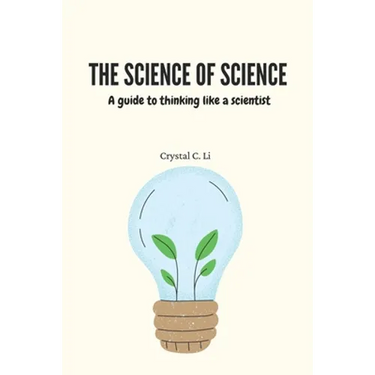The Science of Science: A guide to thinking like a scientist