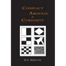 Conflict, Arousal and Curiosity