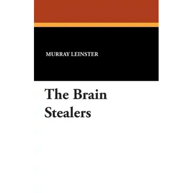 The Brain Stealers