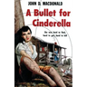 A Bullet for Cinderella