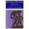 Working Miracles: Women's Lives in the English-Speaking Caribbean