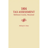 1804 Tax Assessment, Baltimore County, Maryland