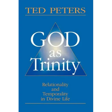 God as Trinity: Relationality and Temporality in Divine Life