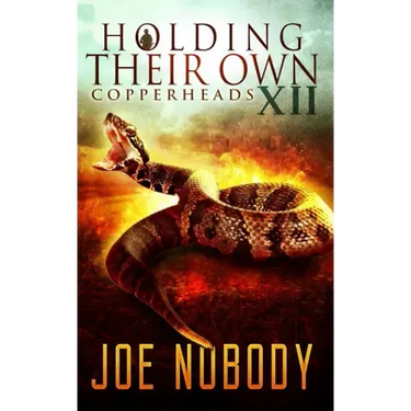 Holdinig Their Own XII: Copperheads