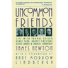 Uncommon Friends: Life with Thomas Edison, Henry Ford, Harvey Firestone, Alexis Carrel, and Charles Lindbergh