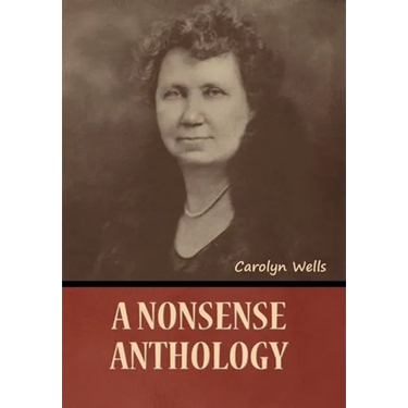 A Nonsense Anthology