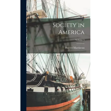 Society in America; Volume 3