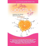 A Juicy, Joyful Life: Inspiration from Women who have Found the Sweetness in Every Day