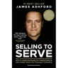 Selling to Serve: Sell Your Accounting & Bookkeeping Services with Unshakeable Confidence for More Than You Thought Possible