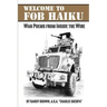 Welcome to FOB Haiku: War Poems from Inside the Wire