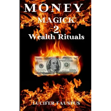 Money Magick 2: Wealth Rituals