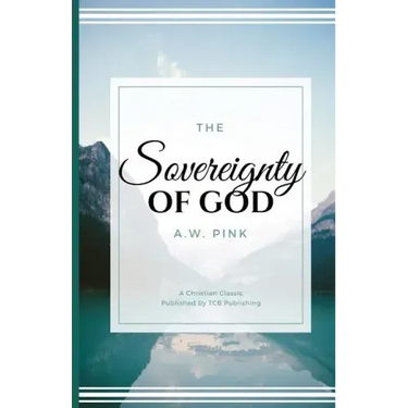 The Sovereignty of God