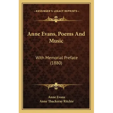 Anne Evans, Poems and Music: With Memorial Preface (1880)