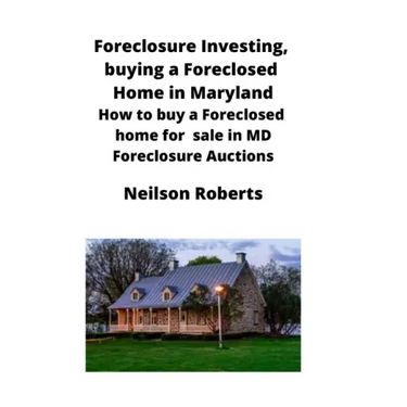 Foreclosure Investing, buying a Foreclosed Home in Maryland: How to buy a Foreclosed home for sale in MD Foreclosure Auctions