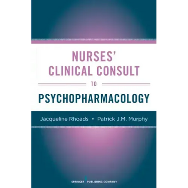 Nurses' Clinical Consult to Psychopharmacology