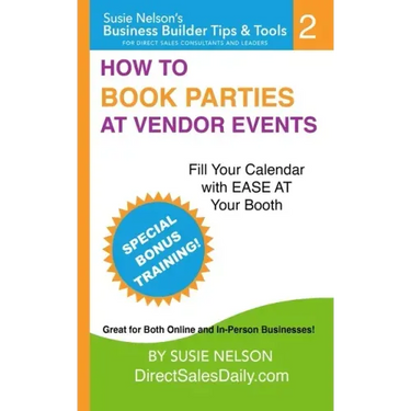 How to Book Parties at Vendor Events: Fill Your Calendar with Ease AT Your Booth