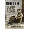 Merry Hell: The Story of the 25th Battalion (Nova Scotia Regiment), Canadian Expeditionary Force, 1914-1919