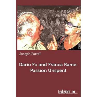 Dario Fo and Franca Rame: Passion Unspent