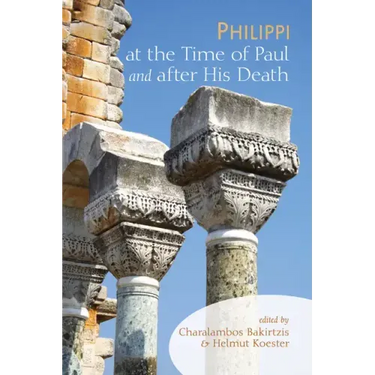 Philippi at the Time of Paul and After His Death
