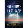 Freedom's Last Gasp
