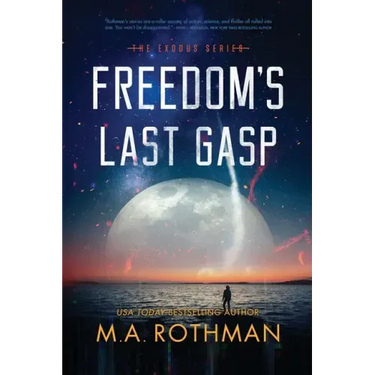 Freedom's Last Gasp