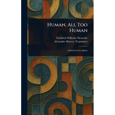 Human, All Too Human