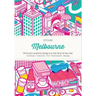 Citix60: Melbourne: 60 Creatives Show You the Best of the City