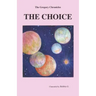 The Gregory Chronicles: The Choice