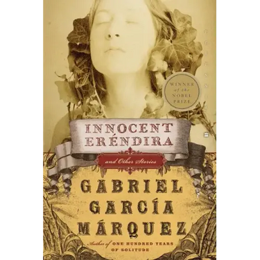 Innocent Erendira and Other Stories