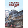 The Line to Freedom