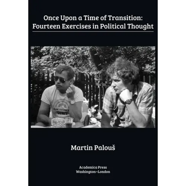 Once Upon a Time of Transition: Fourteen Exercises in Political Thought