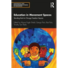 Education in Movement Spaces: Standing Rock to Chicago Freedom Square