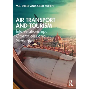 Air Transport and Tourism: Interrelationship, Operations and Strategies