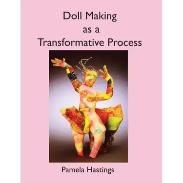 Doll Making as a Transformative Process