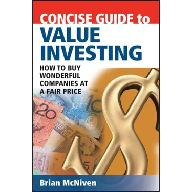 Concise Guide to Value Investing: How to Buy Wonderful Companies at a Fair Price