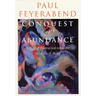 Conquest of Abundance: A Tale of Abstraction versus the Richness of Being