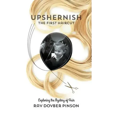 Upshernish: The First Haircut