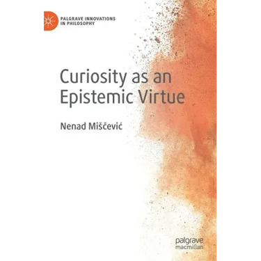 Curiosity as an Epistemic Virtue