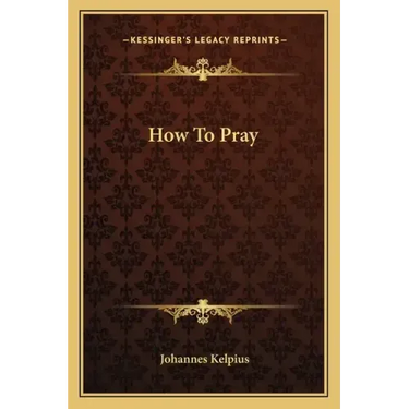 How to Pray